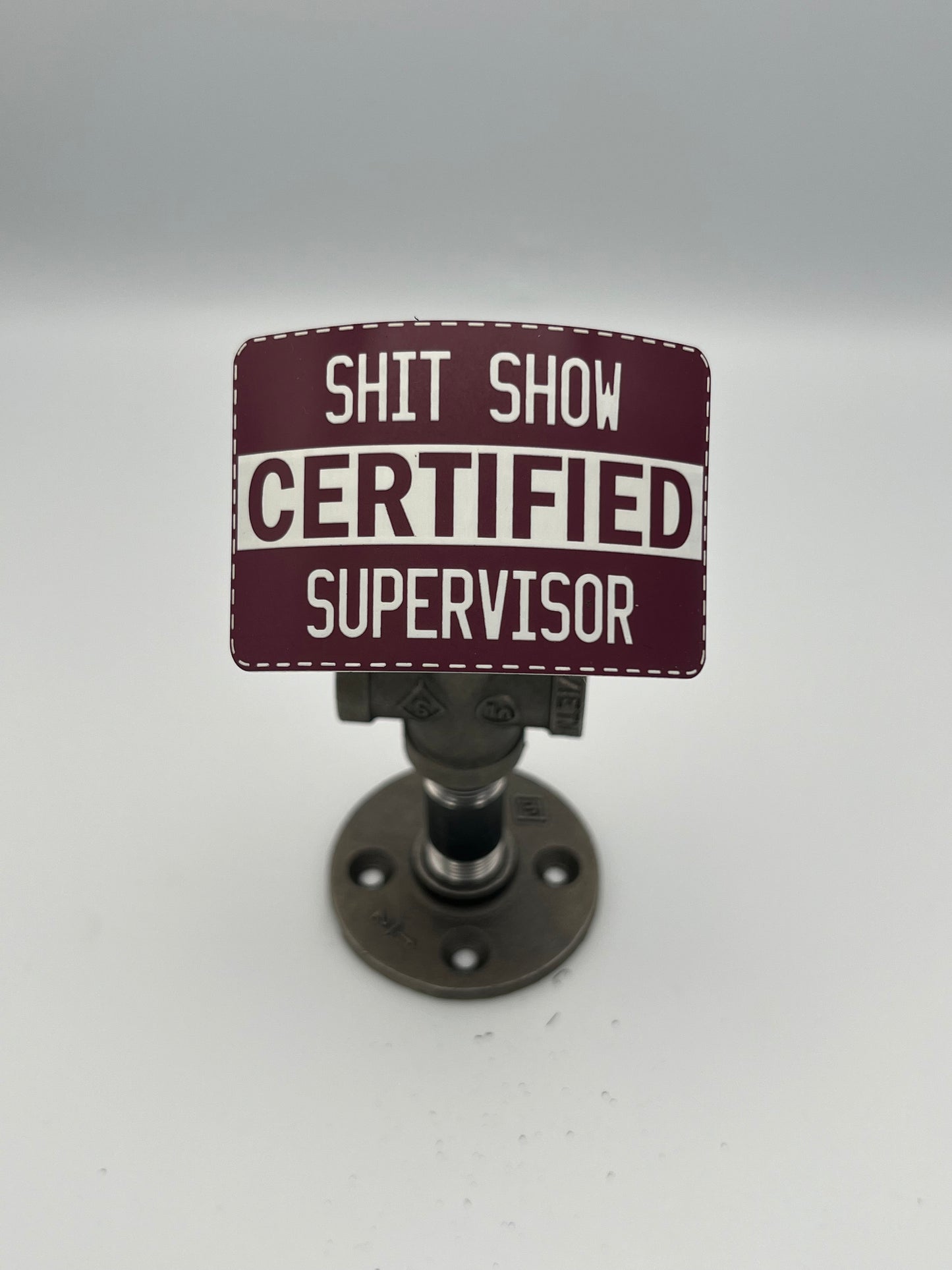 Sh*t Show Certified Supervisor